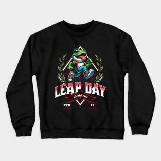 Leap Day Lunatic Feb 29 Funny Cute Leaping Frog February 29th Happy Leap Year Feb 29th Leap Year February 29 Crewneck Sweatshirt